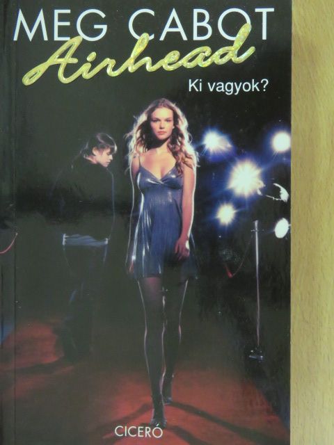 Meg Cabot - Ki vagyok? [antikvár]