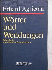 Erhard Agricola - Wörter und Wendungen [antikvár]