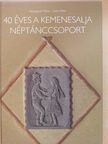 40 éves a kemenesalja néptánccsoport [antikvár]