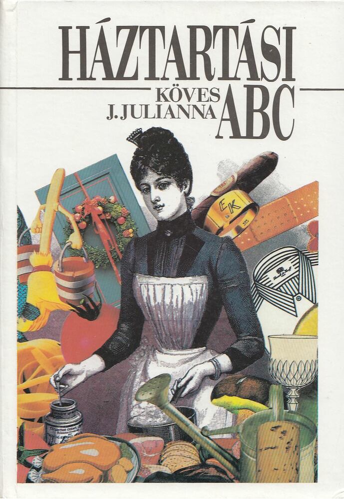 Köves J.Julianna - Háztartási ABC [antikvár]