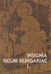 FÜLEP FERENC - Insignia regni Hungariae I. [antikvár]