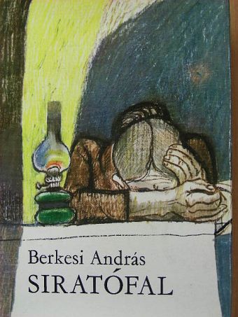 Berkesi András - Siratófal (dedikált példány) [antikvár]