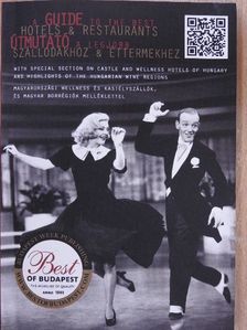 Útmutató a legjobb szállodákhoz & éttermekhez/A guide to the best hotels & restaurants [antikvár]