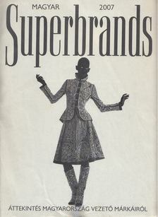 Karádi Róbert - Magyar Superbrands 2007 [antikvár]