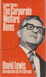 Lewis, David - Louder Voices: The Corporate Welfare Bums [antikvár]