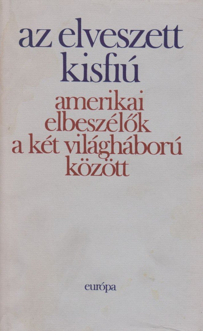 Géher István - Az elveszett kisfiú [antikvár]