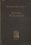 Dr. Nemes Nagy Zoltán - Sexualis neurosisok [antikvár]