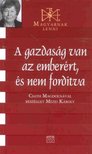 MEZEI KÁROLY - A gazdaság van az emberért, és nem fordítva - Csath Magdolnával beszélget Mezei Károly [antikvár]