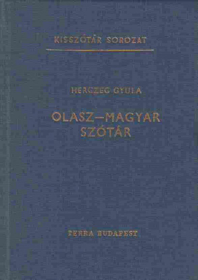 HERCZEG GYULA - Olasz-magyar szótár [antikvár]