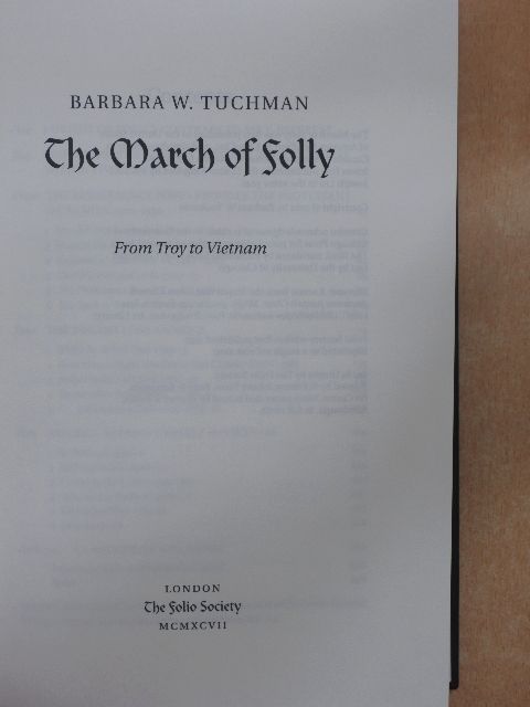 Barbara W. Tuchman - The March Of Folly [antikvár]