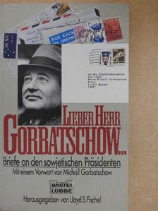Lieber Herr Gorbatschow... [antikvár]