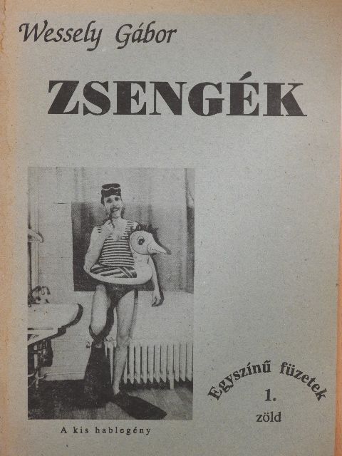 Wessely Gábor - Zsengék [antikvár]