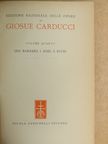 Giosue Carducci - Edizione Nazionale delle Opere di Giosue Carducci IV. [antikvár]