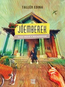 Tallér Edina - Jóemberek