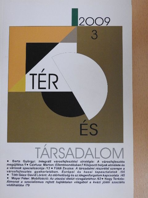 Barta Györgyi - Tér és Társadalom 2009/3. [antikvár]