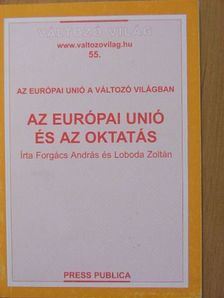 Forgács András - Az Európai Unió és az oktatás [antikvár]