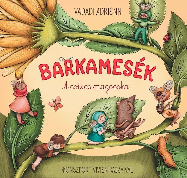 Vadadi Adrienn - Barkamesék - A csíkos magocska
