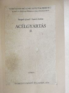 Szabó Zoltán - Acélgyártás II. [antikvár]