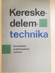 Dr. Bánrévi István - Kereskedelem-technika [antikvár]