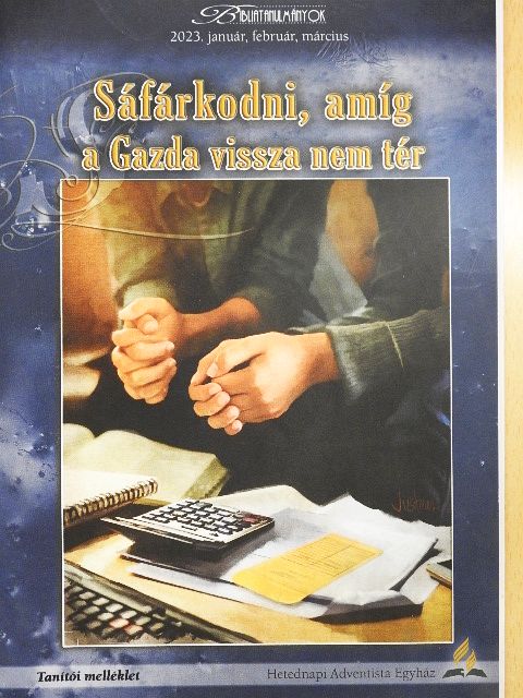 G. Edward Reid - Sáfárkodni, amíg a Gazda vissza nem tér [antikvár]