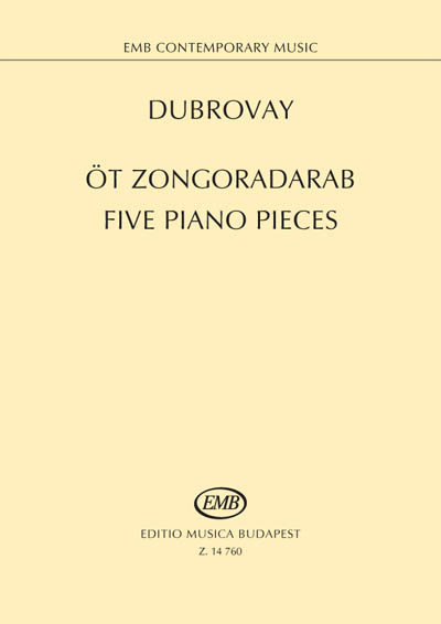 DUBROVAY LÁSZLÓ - ÖT ZONGORADARB ( EMB CONTEMPORARY MUSIC )