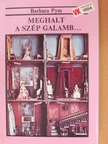 Barbara Pym - Meghalt a szép galamb... [antikvár]
