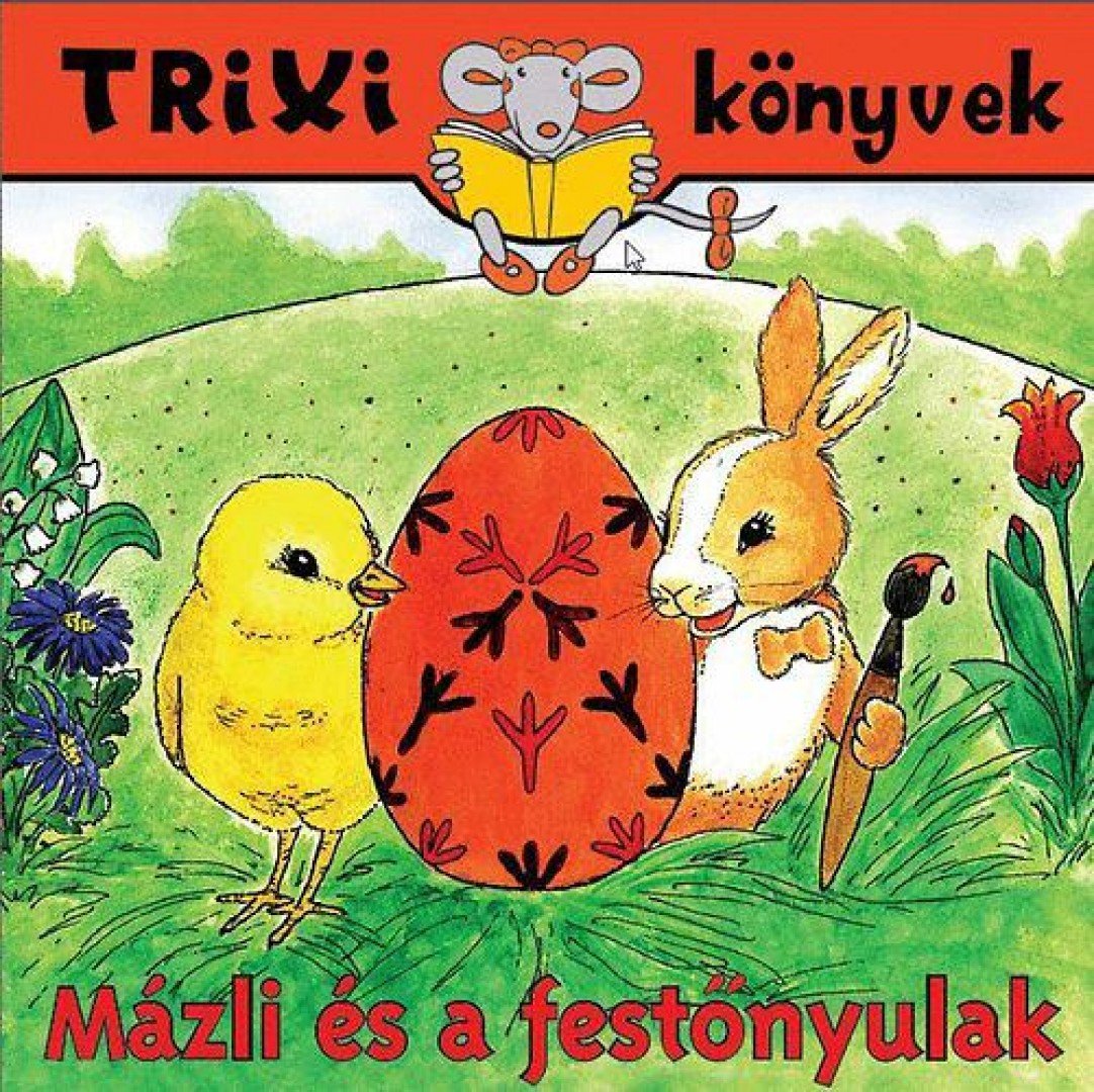 BRÜCKNER JUDIT - Mázli és a Festőnyulak [antikvár]
