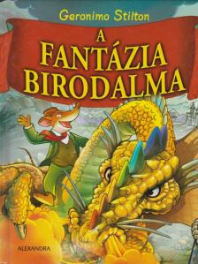 Geronimo Stilton - A Fantázia Birodalma [antikvár]
