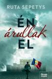Ruta Sepetys - Én árullak el
