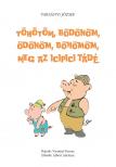 Varsányi József - Töhötöm, Bödönöm, Ödönöm, Böhömöm, meg az icipici Tádé