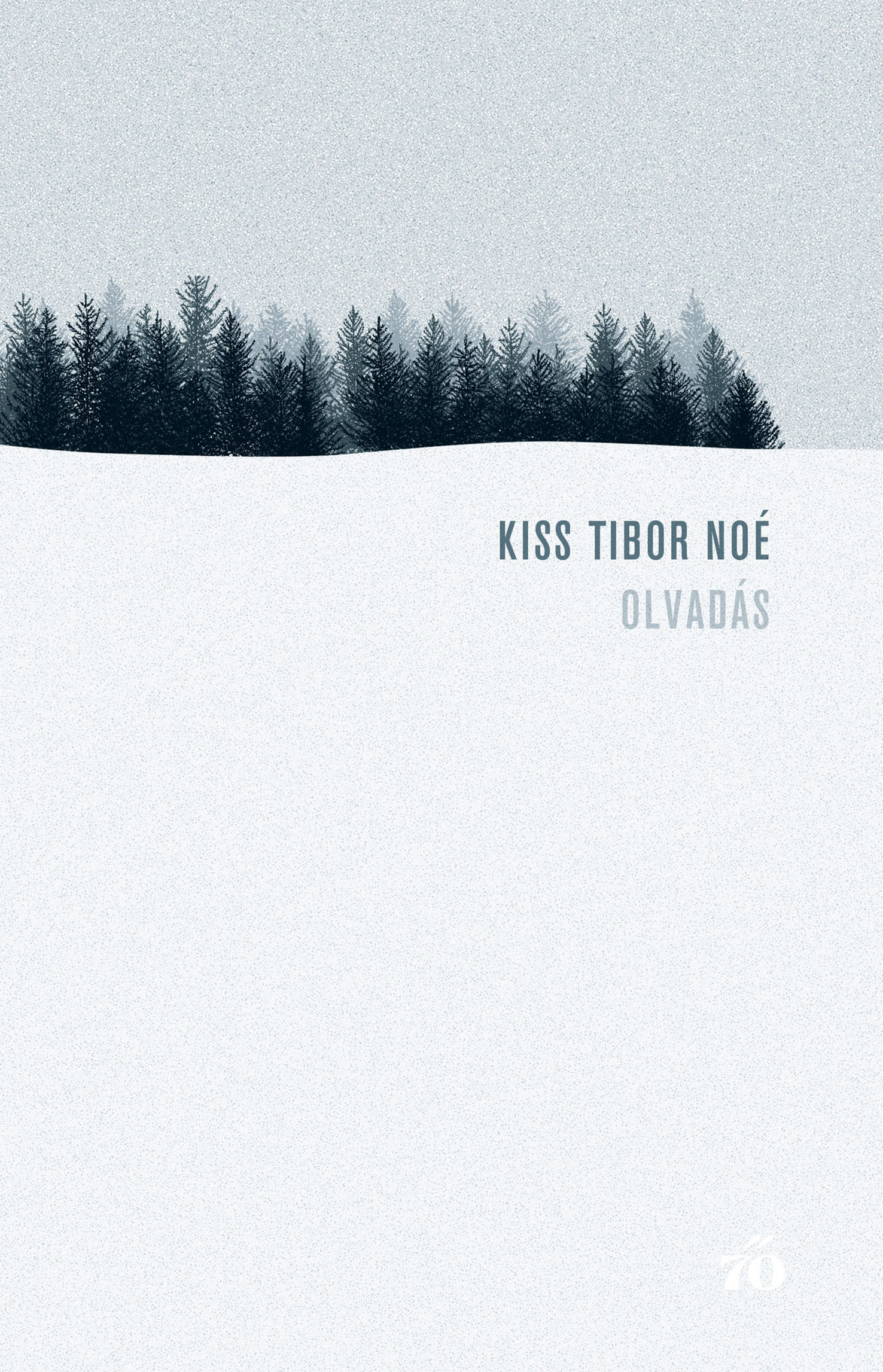 Kiss Tibor Noé - Olvadás [eKönyv: epub, mobi]