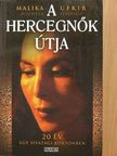 Malika Ufkir - A Hercegnők útja [antikvár]