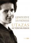 Genevieve de Gaulle Anthonioz - Utazás az éjszakában