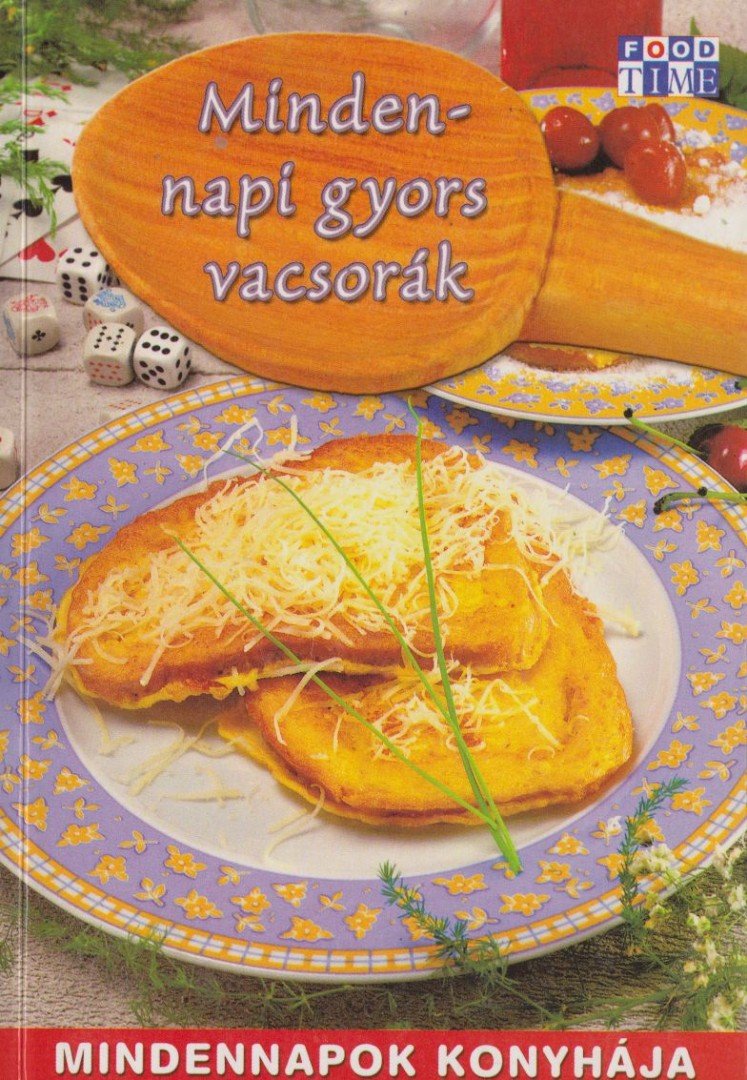 Mindennapi gyors vacsorák [antikvár]