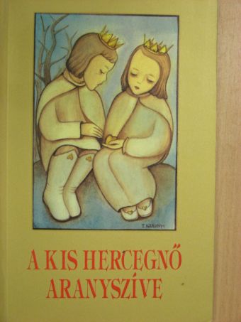 P. Szedő Dénes - A kis hercegnő aranyszíve [antikvár]