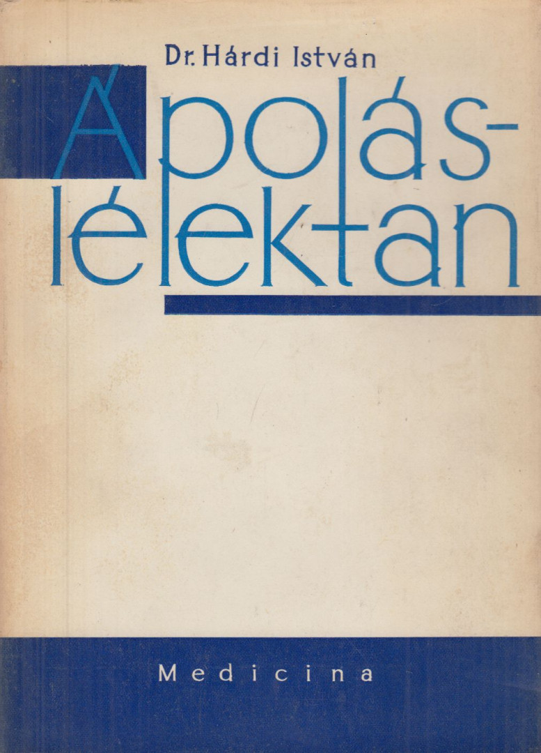 Dr. Hárdi István - Ápoláslélektan (dedikált) [antikvár]