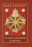 Hajo Banzhaf - A számok szimbolikája és jelentése [antikvár]