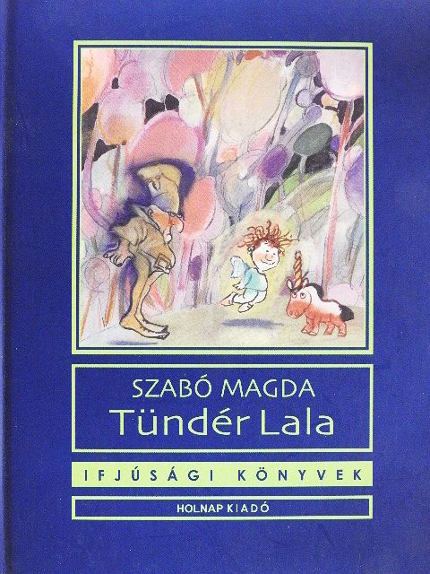 Szabó Magda - Tündér Lala [antikvár]