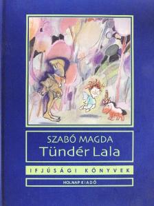 Szabó Magda - Tündér Lala [antikvár]