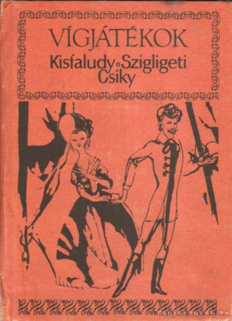 Jancsik Pál - Vígjátékok - Kisfaludy, Szigligeti, Csiky [antikvár]