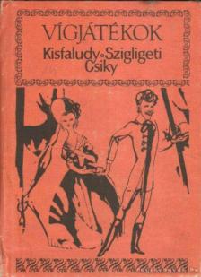 Jancsik Pál - Vígjátékok - Kisfaludy, Szigligeti, Csiky [antikvár]