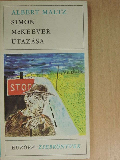 Albert Maltz - Simon McKeever utazása [antikvár]
