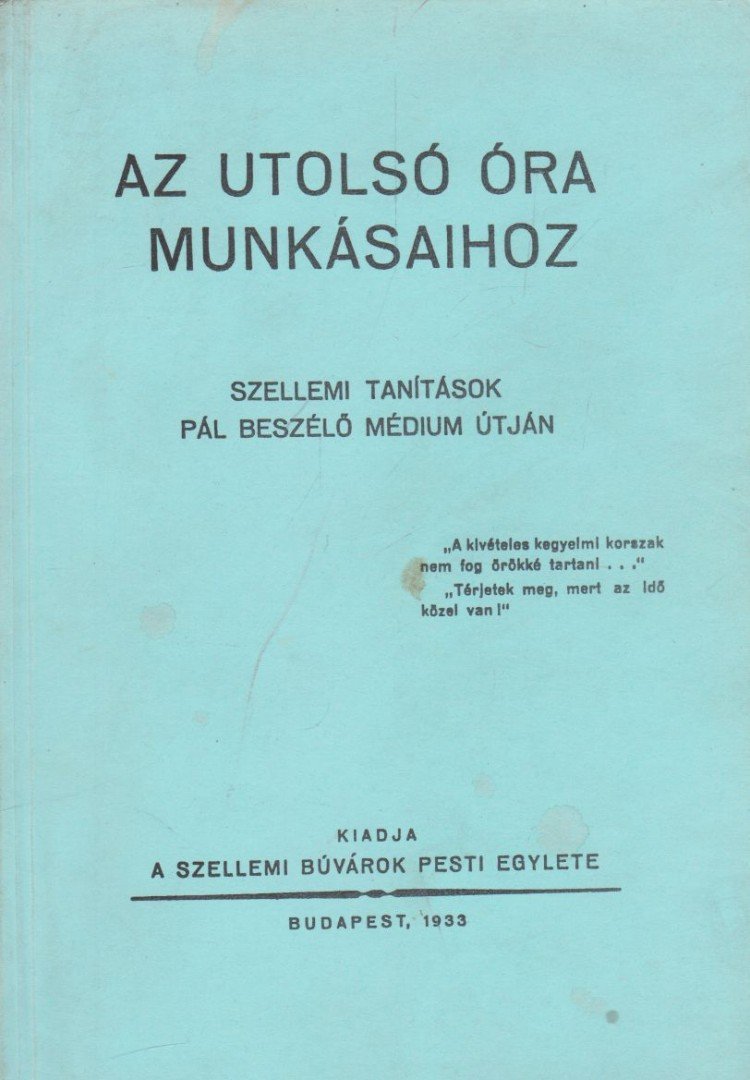 Az utolsó óra munkásaihoz [antikvár]