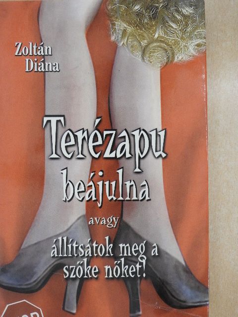 Zoltán Diána - Terézapu beájulna [antikvár]