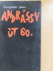 Gosztonyi János - Andrássy út 60. (dedikált példány) [antikvár]