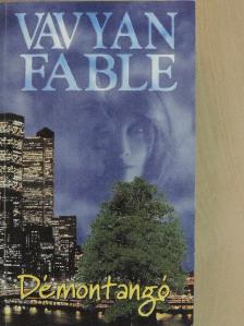 Vavyan Fable - Démontangó [antikvár]
