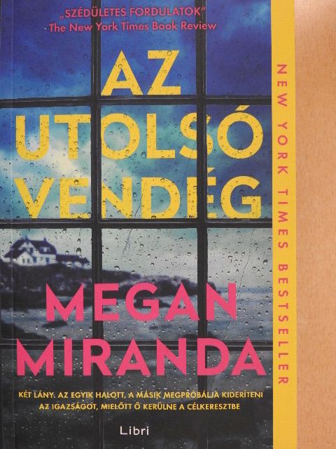 Megan Miranda - Az utolsó vendég [antikvár]