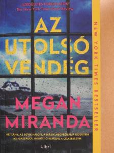 Megan Miranda - Az utolsó vendég [antikvár]