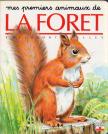E. Beaumont, L. Selley - Mes premiers animaux de la foret [antikvár]