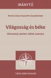 Pater Carlo Guiseppe Quadrupani - Világosság és béke